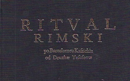 Bartol Kašić i njegov Rimski obrednik