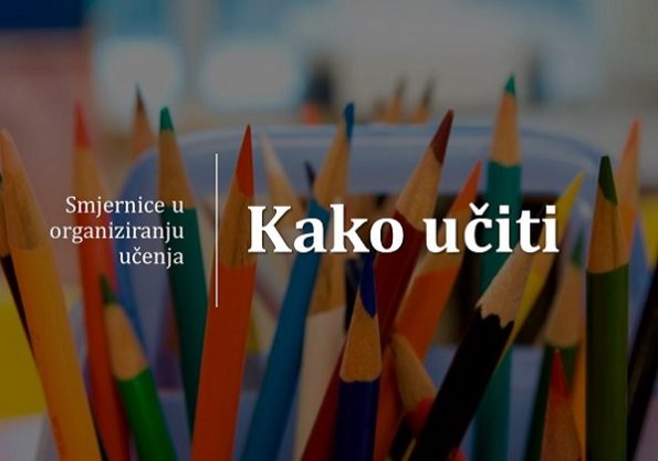 Kako učiti – smjernice u organiziranju učenja (prezentacija)