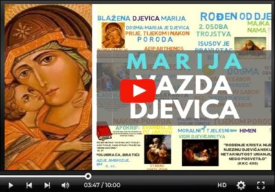 Marija – vazda Djevica [video]